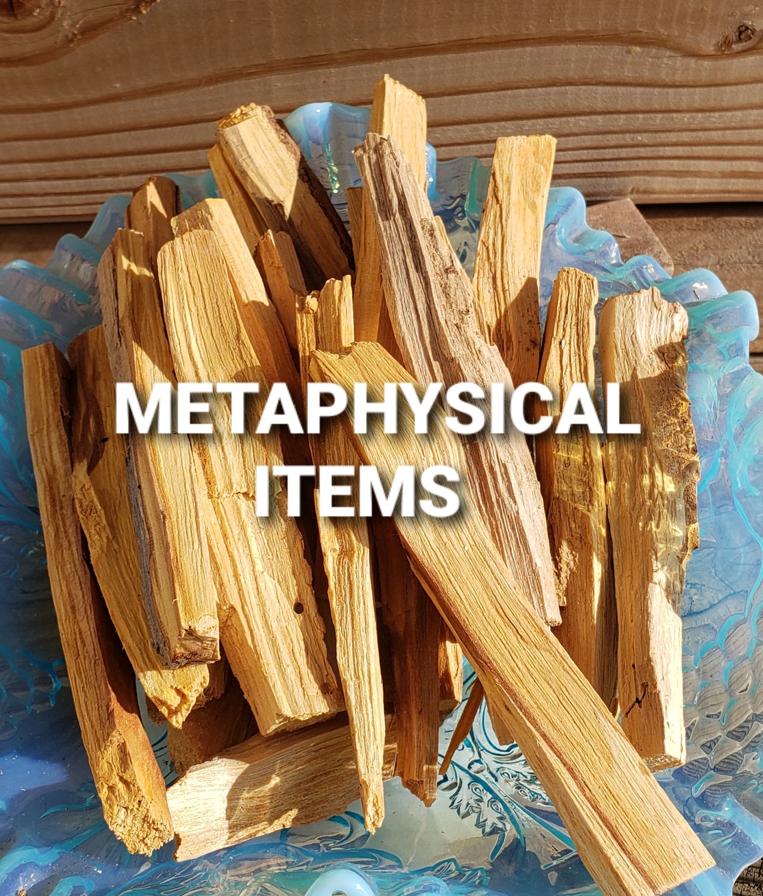 Metaphysical items and Decor